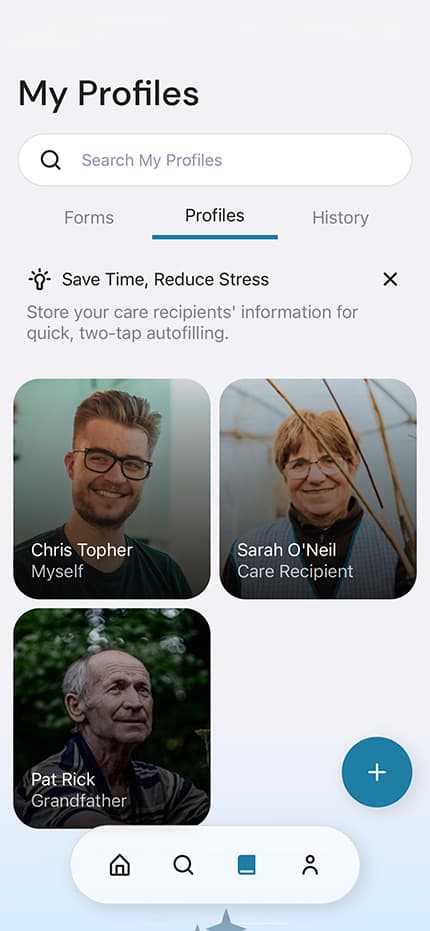 The My Profiles screen: a tip about storing care recipients' information for two-tap autofilling, and saved profiles for the caregiver, a care recipient and a grandfather